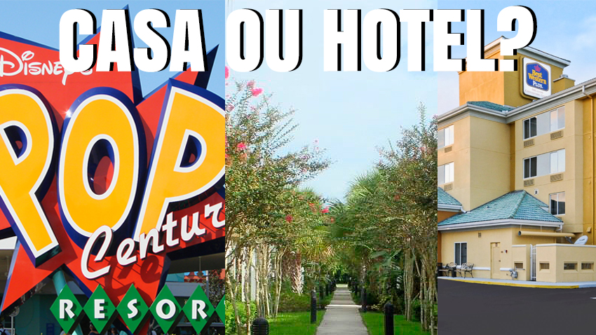 Casa ou Hotel na Disney?